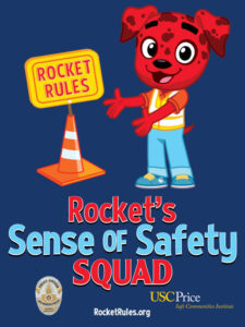 Rocket's Sense of Safety Squad