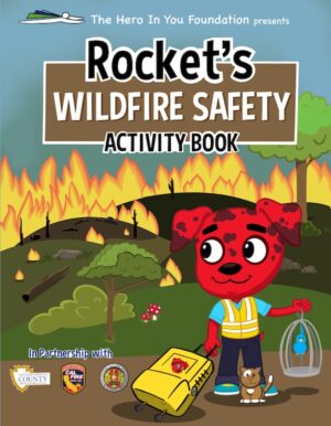 Rocket's Wildfire Safety
